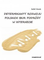 Determinanty rozwoju polskich biur podróży w Internecie