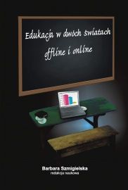 Edukacja w dwóch światach offline i online