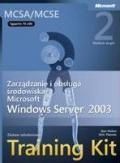 Egzamin 70-290: Zarządzanie i obsługa środowiska Windows Server 2003 Training Kit, Wydanie II