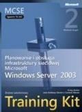 Egzamin 70-293: Planowanie i obsługa infrastruktury sieciowej Windows Server 2003  Training Kit, Wydanie II