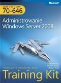 Egzamin MCITP 70-646: Administrowanie Windows Server 2008 Training Kit