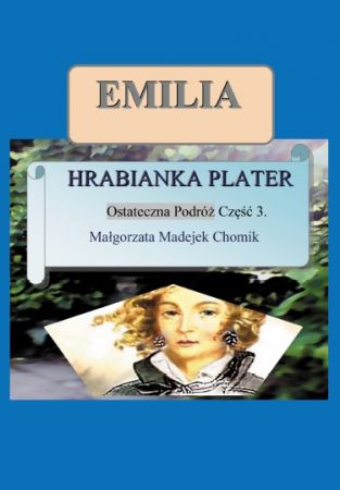 EMILIA HRABIANKA PLATER Część 3