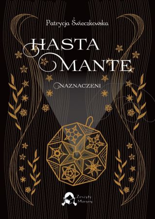HASTA MANTE Naznaczeni