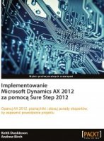 Implementowanie Microsoft Dynamics AX 2012 za pomocą Sure Step 2012