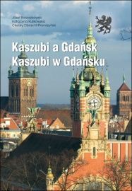Kaszubi a Gdańsk. Kaszubi w Gdańsku
