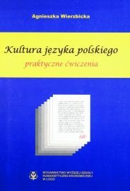 Kultura języka polskiego. Praktyczne ćwiczenia