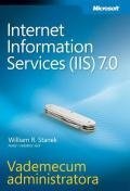 Microsoft Internet Information Services (IIS) 7.0 Vademecum Administratora