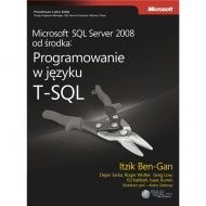 Microsoft SQL Server 2008 od środka: Programowanie w języku T-SQL