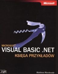 Microsoft Visual Basic .NET Księga przykładów