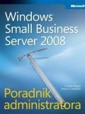 Microsoft Windows Small Business Server 2008 Poradnik Administratora
