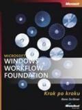 Microsoft Windows Workflow Foundation Krok po kroku