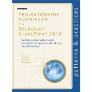 Projektowanie rozwiązań dla Microsoft SharePoint 2010