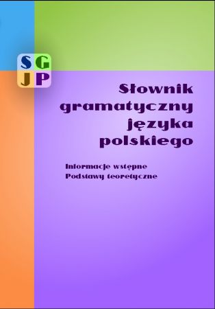 Słownik gramatyczny języka polskiego wyd. IV